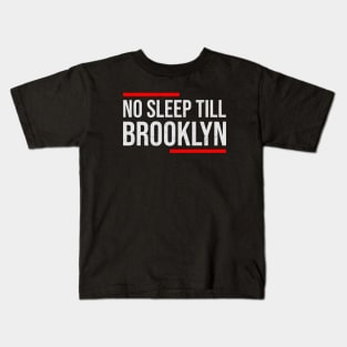 No Sleep Till Brooklyn // HIp Hop Kids T-Shirt